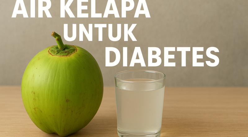 Air Kelapa untuk Diabetes