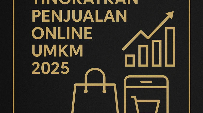 Poster elegan hitam emas dengan judul 7 strategi ampuh tingkatkan penjualan online UMKM 2025, dilengkapi ikon bisnis online.
