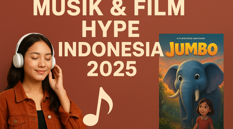 Ilustrasi Musik dan film hype Indonesia 2025 menampilkan wanita dengan headphone dan poster film animasi Jumbo.