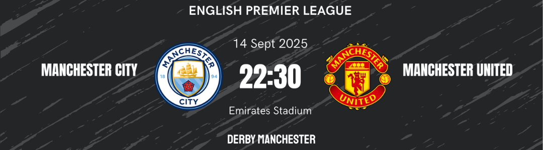(preview) untuk Derby Manchester antara Manchester City vs Manchester United yang akan digelar besok